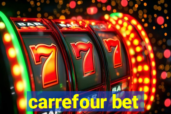 carrefour bet